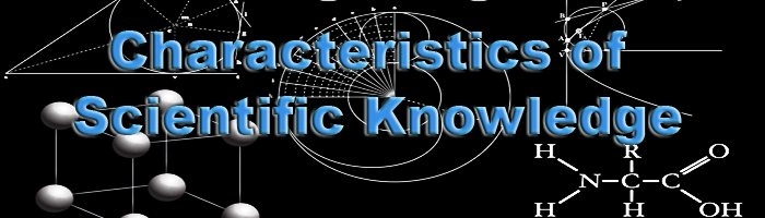 characteristics of scientific knowledge